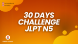 30 Days Challenge JLPT N5